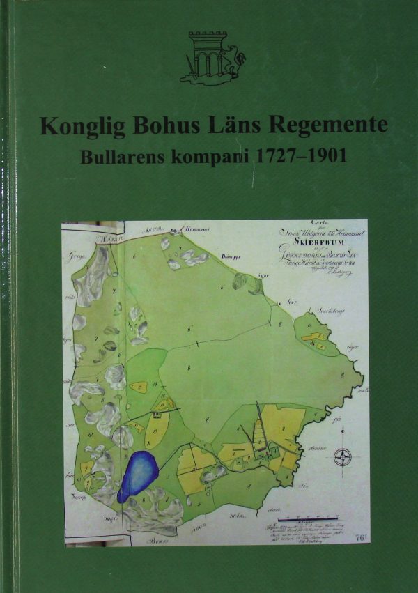 Konglig Bohus Läns Regemente - Bullarens kompani 1727-1901